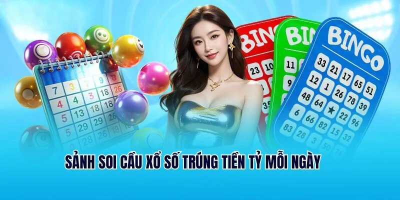 Sảnh soi cầu xổ số trúng tiền tỷ mỗi ngày